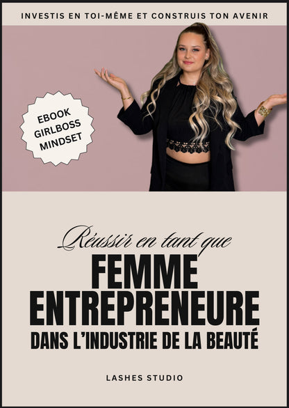 GIRLBOSS MINDSET : Réussir en tant que femme entrepreneure