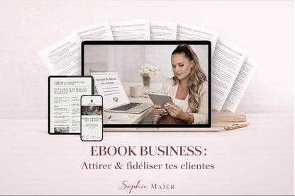 EBOOK BUSINESS : Attirer & fidéliser tes clientes