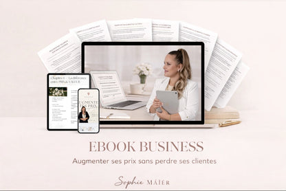 EBOOK BUSINESS : Augmenter ses prix sans perdre ses clientes