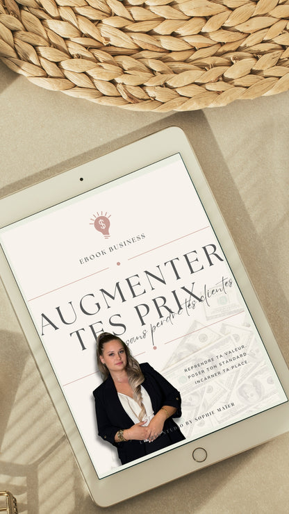 EBOOK BUSINESS : Augmenter ses prix sans perdre ses clientes